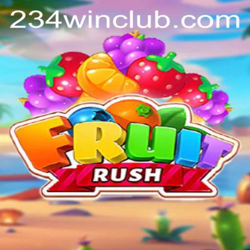 Discover the Excitement of FruitRush with 234win Strategy
