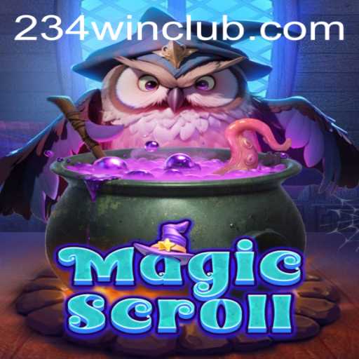 MagicScroll: A Dive into the Enchanting World of 234win